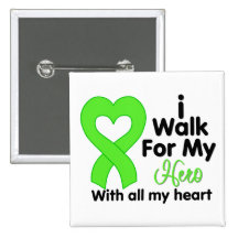 Lymphoma I Walk For My Hero Pinback Buttons