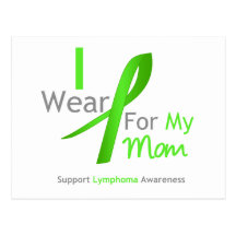 Lymphoma I Wear Lime Green For My Mom Postcard