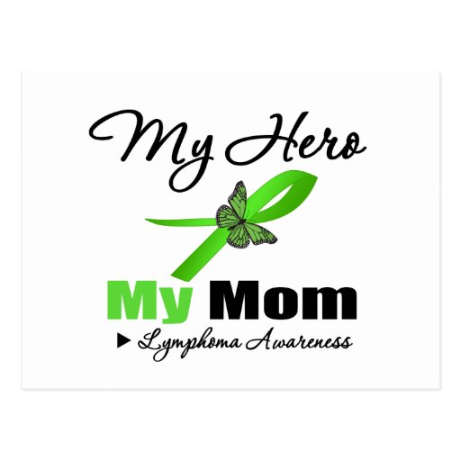 Lymphoma My Hero My Mom Postcards