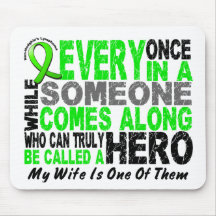 Lymphoma Non-Hodgkins HERO COMES ALONG 1 Wife Mouse Pad