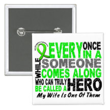 Lymphoma Non-Hodgkins HERO COMES ALONG 1 Wife Pin