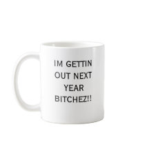 m_a50e1f4927bd36b2624f63a2674779b3, IM GETTIN O... Coffee Mugs