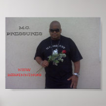 M.C. PRESSURES NEW BEGINNINGS POSTER