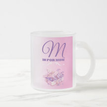 M is for Mom Tazas