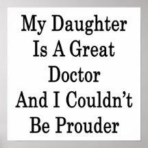 Ma fille est un grand docteur et je ne pourrais pa affiche