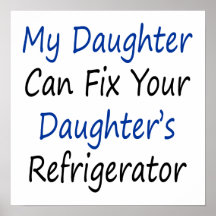 Ma fille peut fixer le réfrigérateur de votre fill posters
