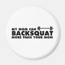 Ma maman peut Backsquat ! Aimant