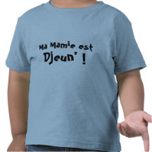 Ma Mamie est Djeun' ! Shirts