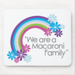 Macaroni Family Mousepad mousepads