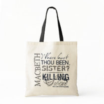 Macbeth Killing Swine Quote Tote Bag