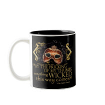 Macbeth "Something Wicked" Quote (Gold Version) Coffee Mug