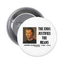 Machiavelli Ends Justifies The Means Quote Pin