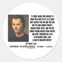 Machiavelli Prince Imitate Fox and the Lion Quote Stickers