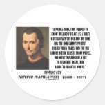 Machiavelli Prince Imitate Fox and the Lion Quote Round Stickers