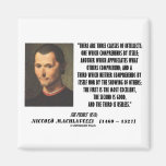 Machiavelli Three Classes Of Intellects Quote Fridge Magnets