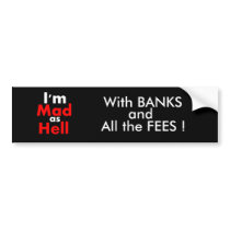Mad as Hell bumper stickers