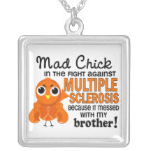 Mad Chick 2 Brother Multiple Sclerosis MS Pendants