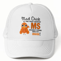Mad Chick 2 Mom Multiple Sclerosis MS Trucker Hat