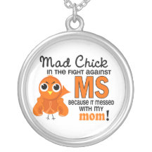 Mad Chick 2 Mom Multiple Sclerosis MS Custom Jewelry