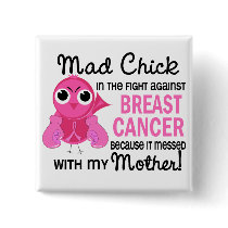 Mad Chick 2 Mother Breast Cancer