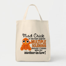 Mad Chick 2 Mother-In-Law Multiple Sclerosis MS Bags