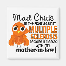 Mad Chick 2 Mother-In-Law Multiple Sclerosis MS Magnets