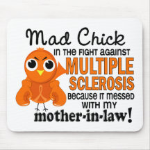 Mad Chick 2 Mother-In-Law Multiple Sclerosis MS Mouse Pad
