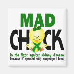 Mad Chick In The Fight Kidney Disease Refrigerator Magnet