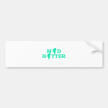 Mad Hatter Bumper Sticker