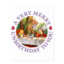 Mad Hatter Says a Very Merry Unbirthday to You! Postcard