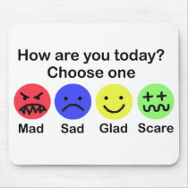 Mad,Sad,Glad & Scare mousepads