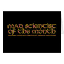 Mad Scientist of the Month Greeting Cards