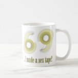 Made a Sex Tape 69 Dispenser Mugs