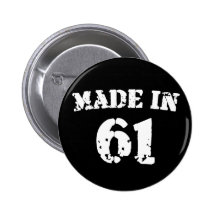 Made In 1961 Pinback Button