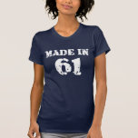 Made In 1961 Shirt
