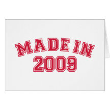 Made in 2009 greeting card