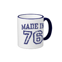 Made In 76 Coffee Mugs