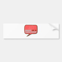 Made in a Sweatshop Bumper Stickers