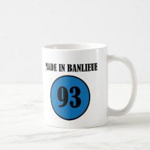 ~ Made in Banlieue ~ Mug