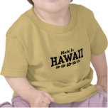 Made in Hawaii T-shirt