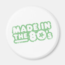 Made In The 80's Fridge Magnets