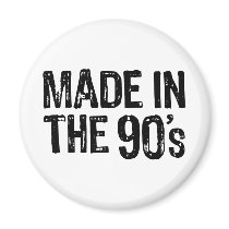 Made in the 90's