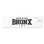 Made in the Bronx Bumper Sticker