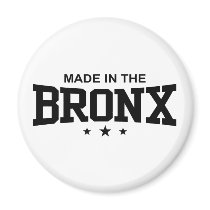 Made in the Bronx Magnet