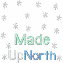 Made UpNorth - - Customized