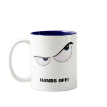 MadEyes, HANDS OFF! Coffee Mug