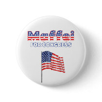 Maffei for Congress Patriotic American Flag Buttons