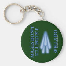 Mages Don't Kill People... Key Chains