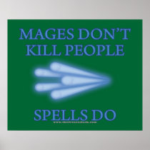 Mages Don't Kill People...