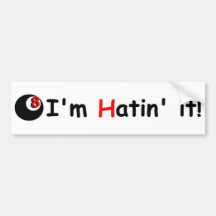 Magic H8te Ball 'H8te' bumper sticker